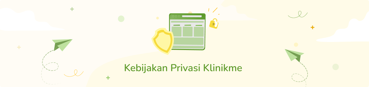 Kebijakan Privasi KlinikMe